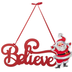 Metal Santa Door Hanger - Believe